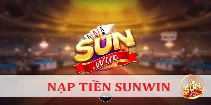 Các vấn đề thường gặp khi nạp tiền sunwin và cách xử lý